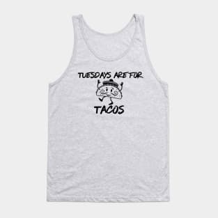 TUESDAYS ARE FOR TACOS Tank Top